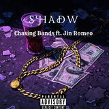 Chasing Bands (feat. Jin Romeo)