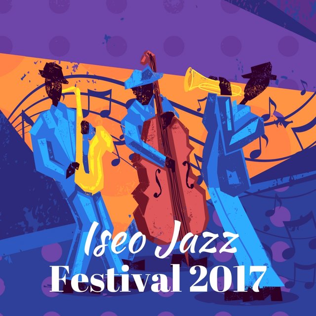 Iseo Jazz Festival (Live 2017)