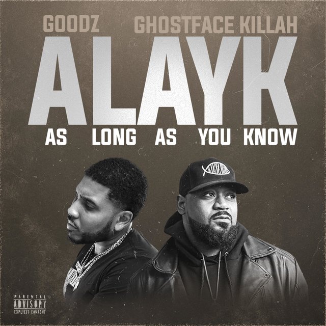 AS LONG AS YOU KNOW (feat. GHOSTFACE KILLAH)