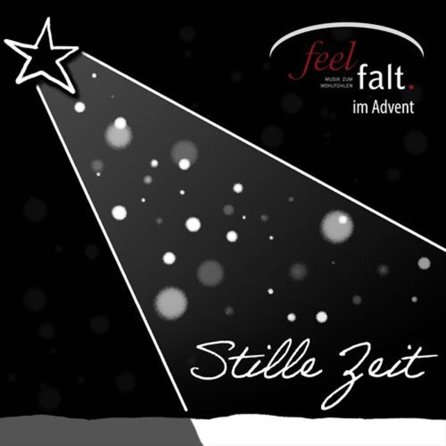 Feelfalt im Advent, Stille Zeit