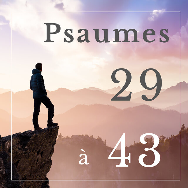 Psaumes 29 à 43
