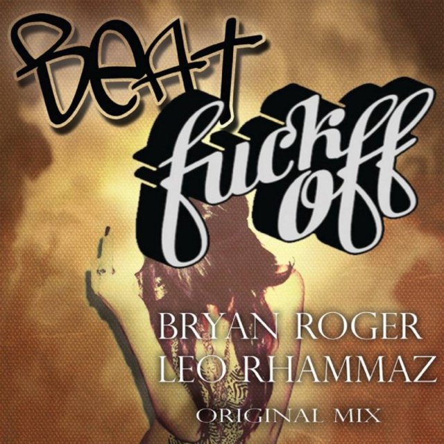 Beat Fuck Off