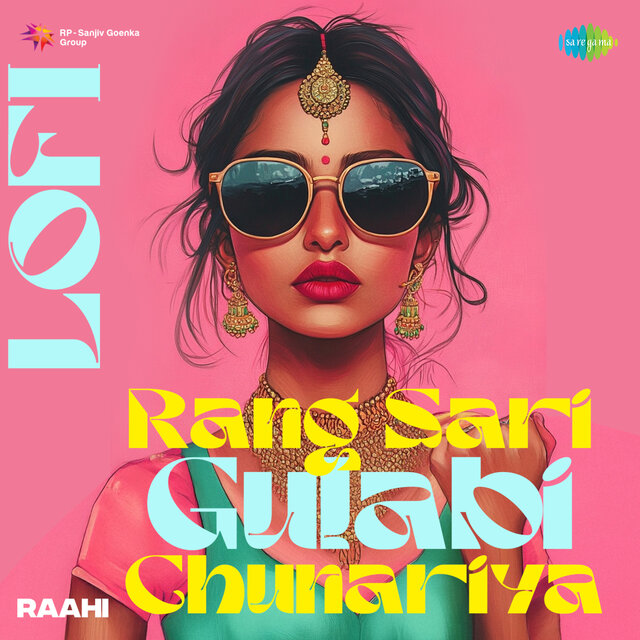 Rang Sari Gulabi Chunariya (Lofi)