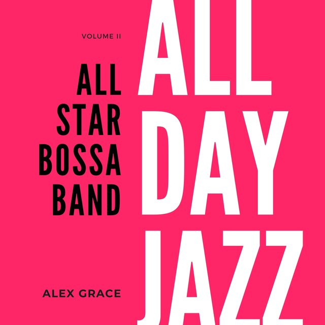 All Day Jazz: Volume Two