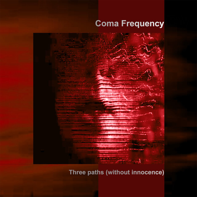 Three Paths (Without Innocence)