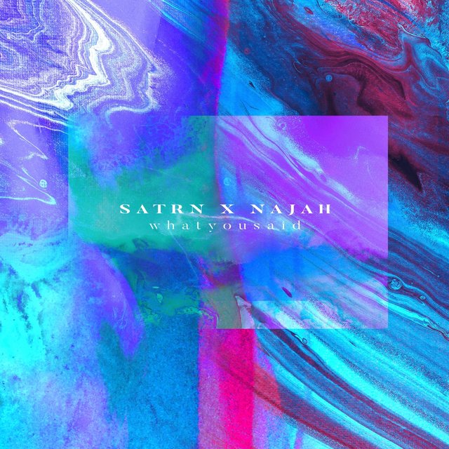 What You Said (feat. Najah)