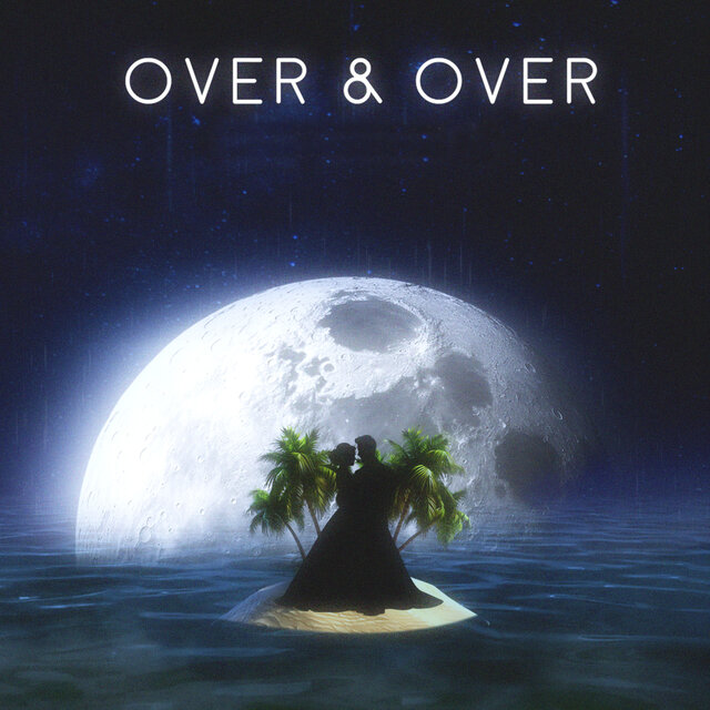OVER & OVER