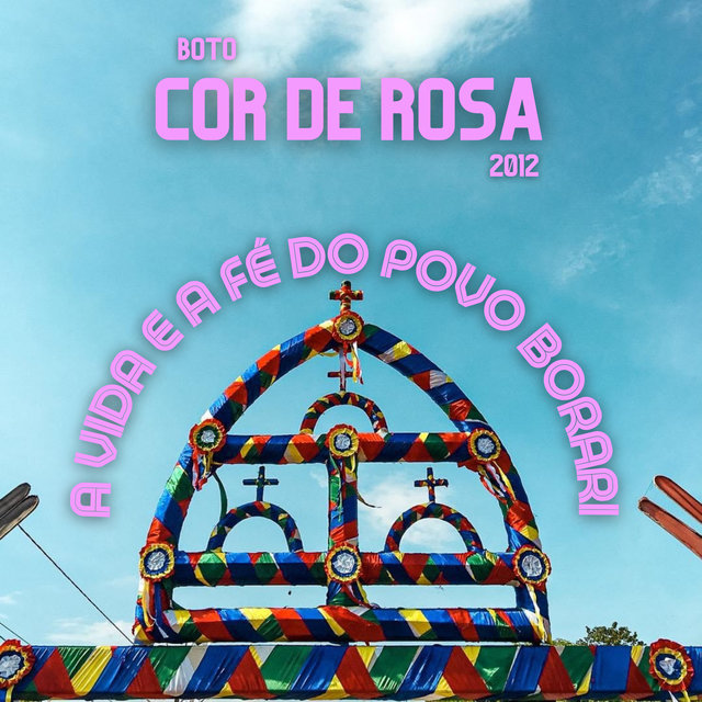 A Vida e a Fé do Povo Borari
