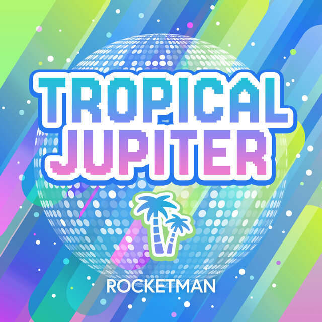 TROPICAL JUPITER