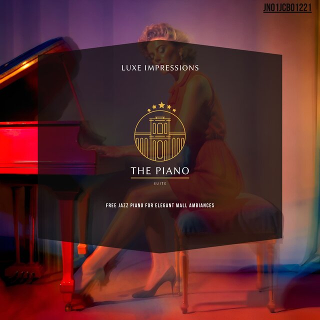 Luxe Impressions: Free Jazz Piano For Elegant Mall Ambiances