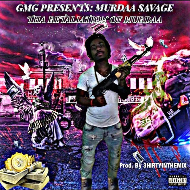 GMG PRESENTS: THA RETALIATION OF MURDAA