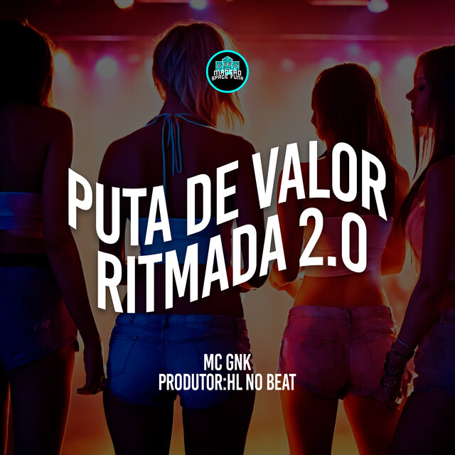 Puta de Valor Ritmada 2.0