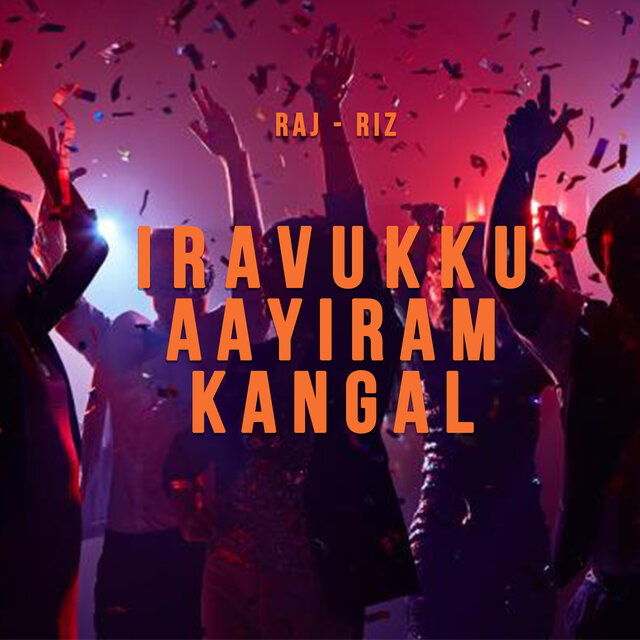 Iravukku Aayiram Kangal (Freestyle)