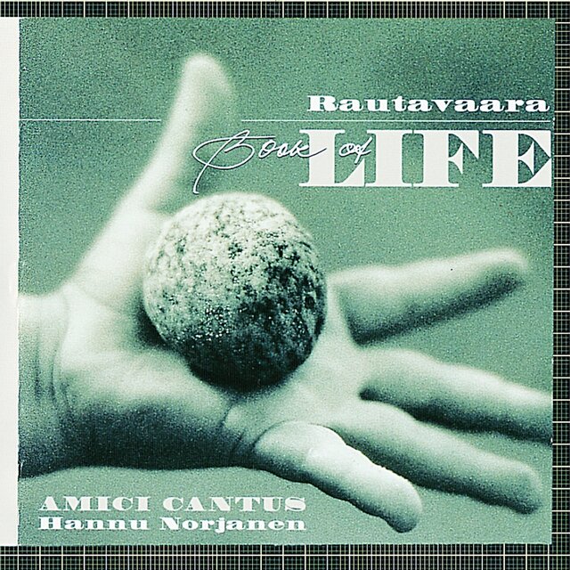 Einojuhani Rautavaara : Book of Life - Complete Songs For Male Voice Choir