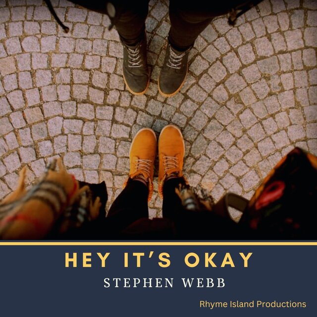 HEY IT'S OKAY