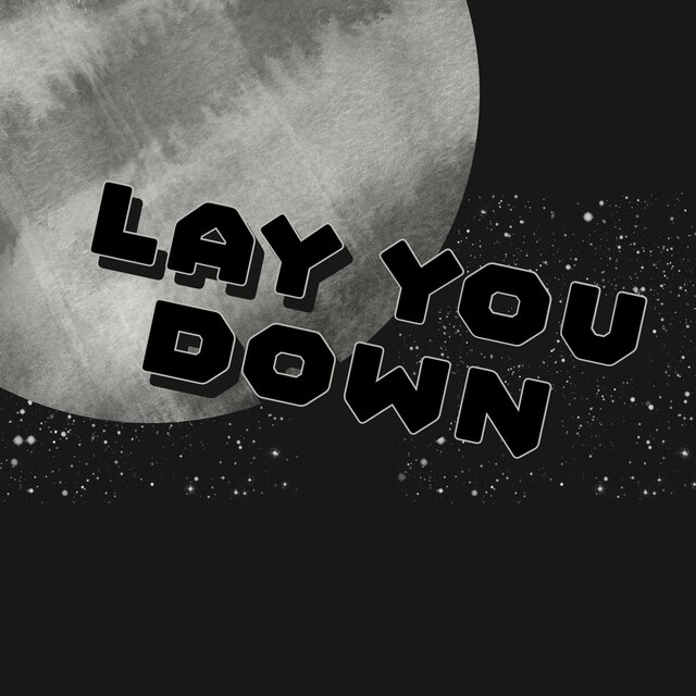 Lay You Down