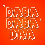 Daba Daba Daa
