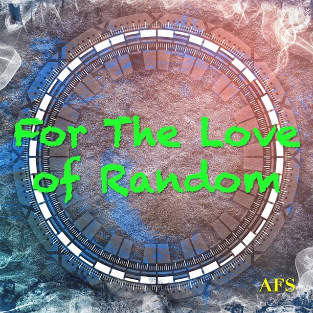 For The Love Of Random