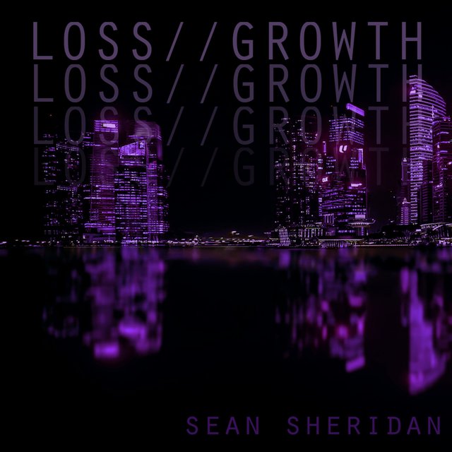 Loss // Growth