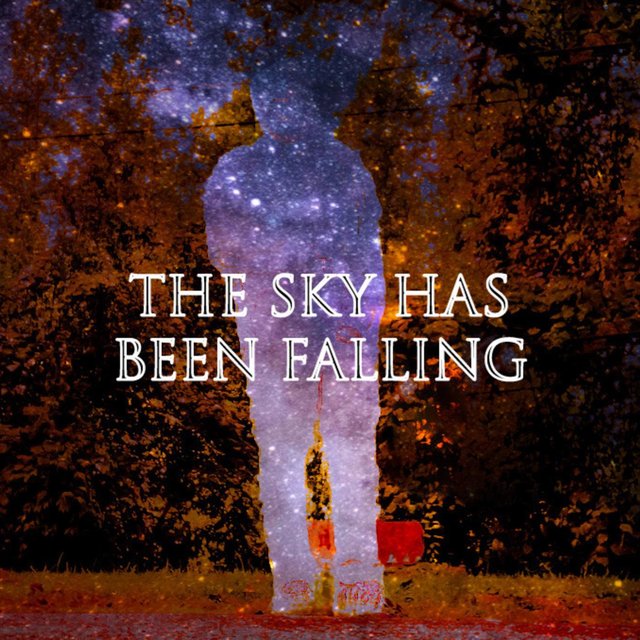 The Sky Has Been Falling