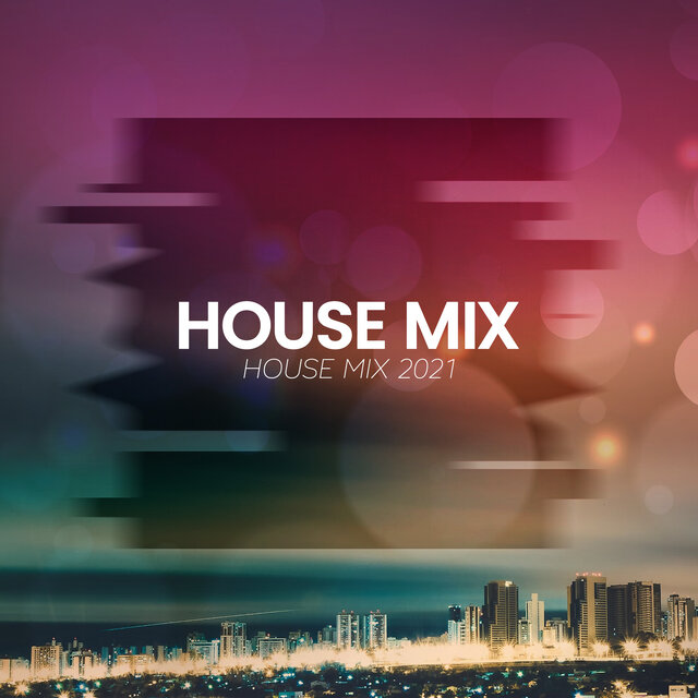 House Mix