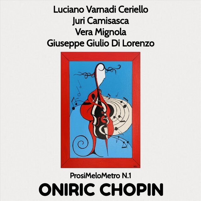 Oniric Chopin (Prosimelometro N.1)