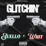 Glitchin' (feat. Whit)
