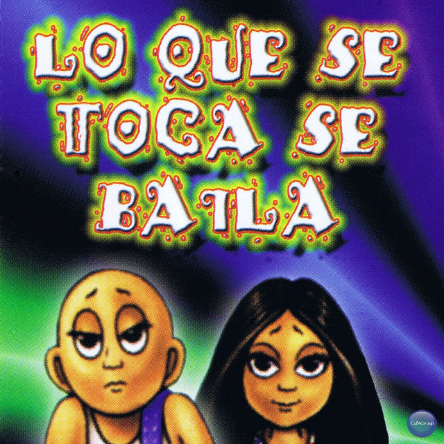 Lo Que Se Toca Se Baila