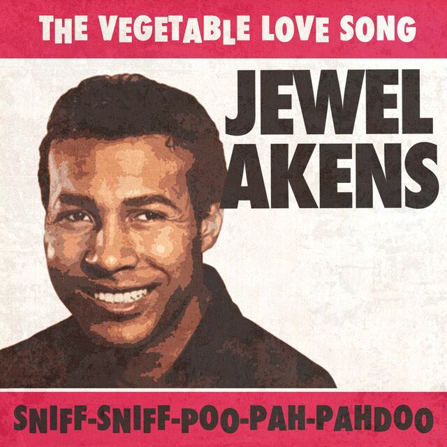The Vegetable Love Song / Sniff-Sniff-Poo-Pah-Pahdoo