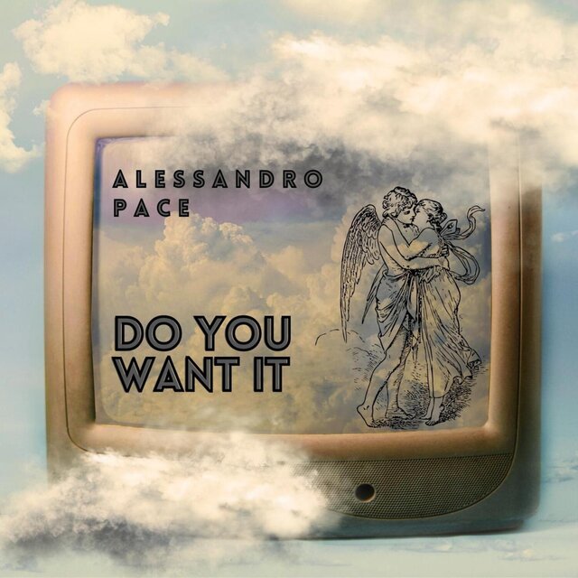 Do You Want It