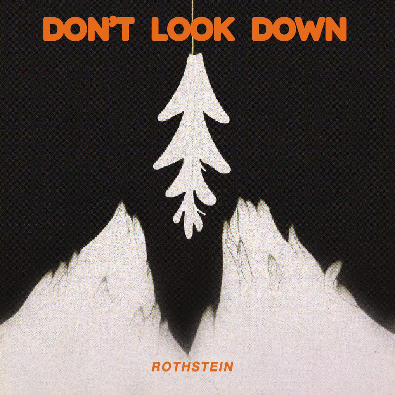 Rothstein - Don't Look Down [Single]