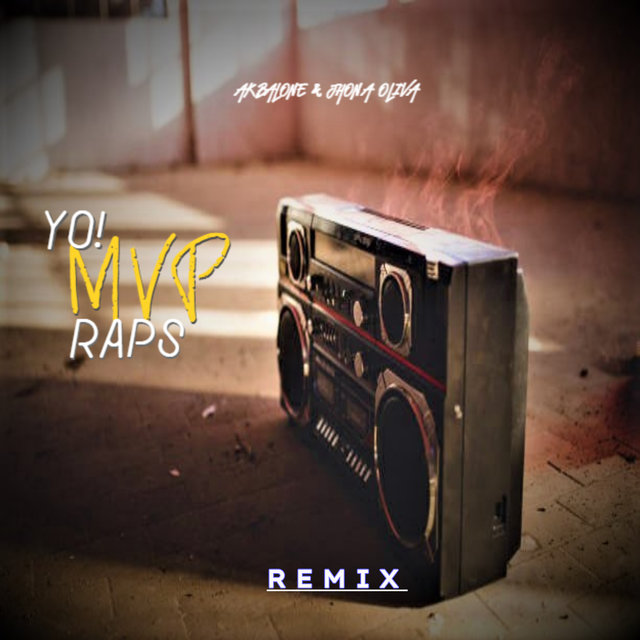 Yo! Mvp Raps (Remix)