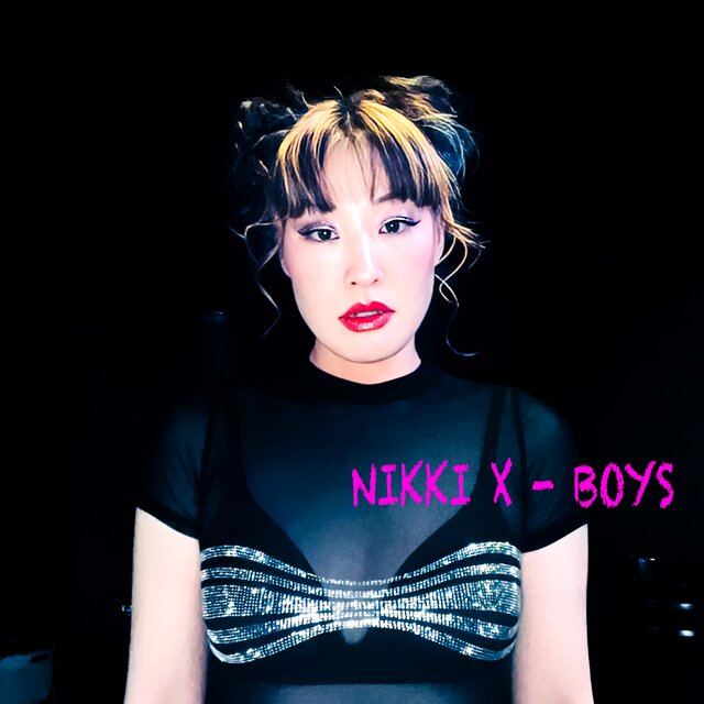 Nikki X - Boys (Clean)