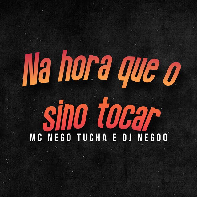 Na hora que o sino tocar
