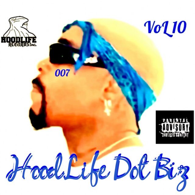 HoodLife Dot Biz VoL 10