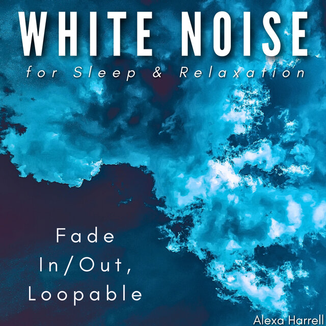 White Noise for Sleep & Relaxation - Fade In/Out, Loopable