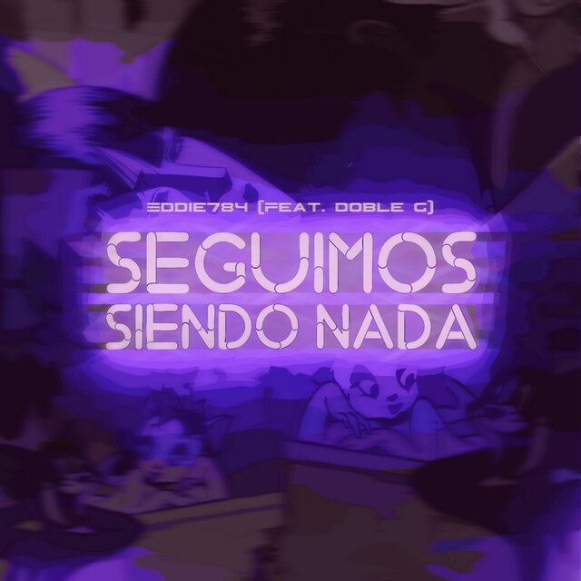 Seguimos Siendo Nada