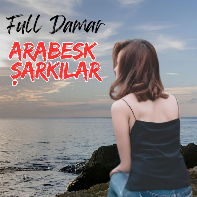 Full Damar Arabesk Şarkılar