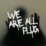 WE ARE ALL PLUG (feat. IZU BABE)