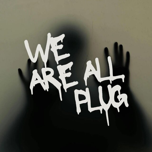 WE ARE ALL PLUG (feat. IZU BABE)