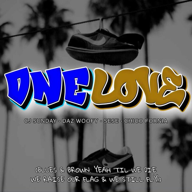 One Love (feat. Daz Woofy, CJ Sunday & Chico Fornia)