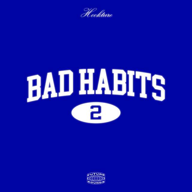 Bad Habits 2