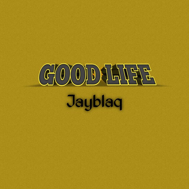 Good Life