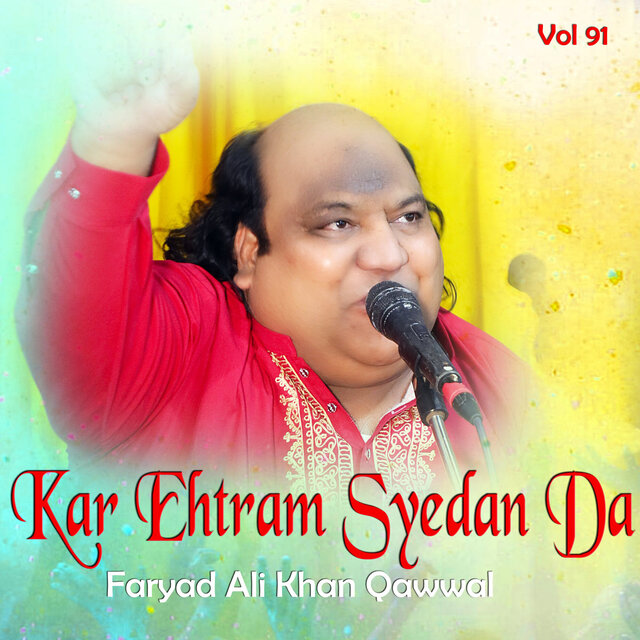 Kar Ehtram Syedan Da Vol 91