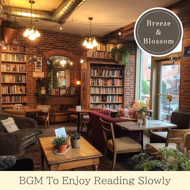 Bgm to Enjoy Reading Slowly