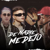 De Nadie Me Dejo