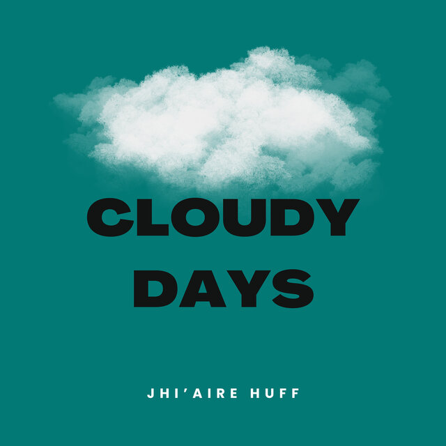 Cloudy Days