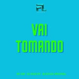 Vai Tomando