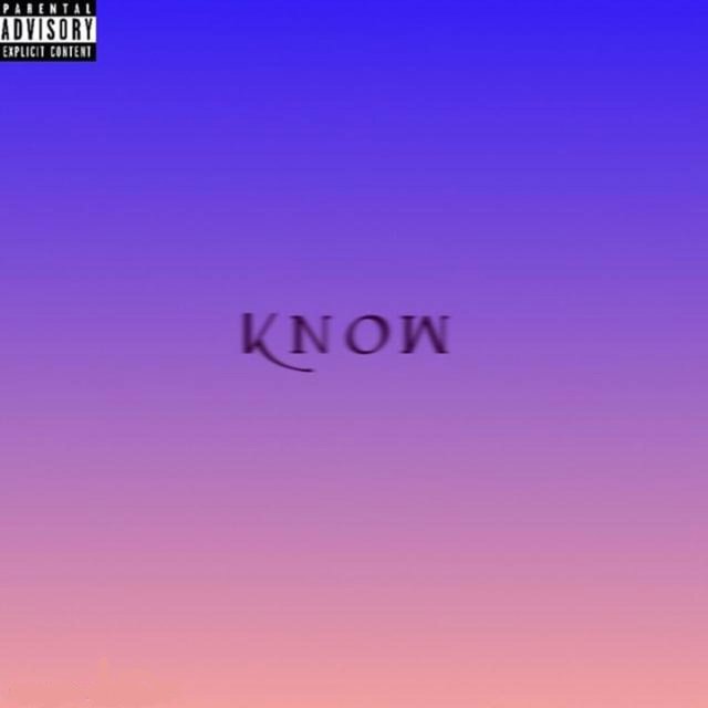Know (feat. Ajthebest1208)