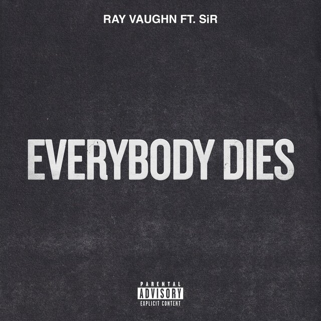 Everybody Dies (feat. SiR)
